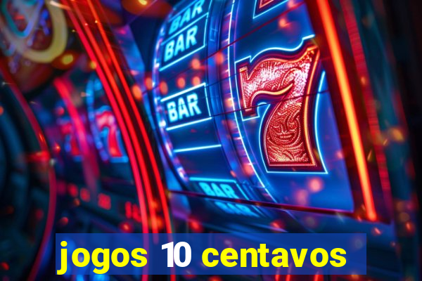 jogos 10 centavos